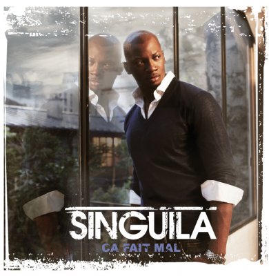 Singuila - Ca Fait Mal