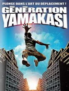 Vol Au Dessus Des Cités - Génération Yamakasi